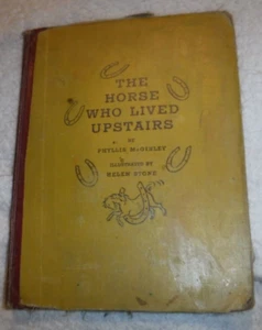 THE HORSE WHO LIVED UPSTAIRS By PHYLLIS McGINLEY lesson happy with what you HAVE - Picture 1 of 8