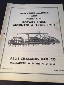 Original ALLIS-CHALMERS Rotary Hoes TPL-452A Operator’s Manual - Picture 1 of 1