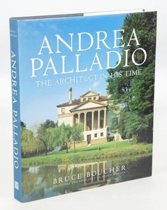 Andrea Palladio: The Architect In His Time (FIRST EDITION) - Picture 1 of 2