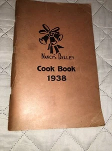 Nancy's Belles Cook Book ~ Detroit, MI ~ First Edition 1938 ~ Vintage - Picture 1 of 3