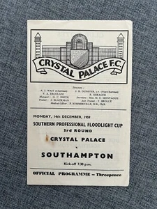 CRYSTAL PALACE V SOUTHAMPTON SOUTHERN FLOODLGHT CUP 1959 - Picture 1 of 2