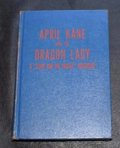 April Kane and the Dragon Lady ~ Terry and the Pirates Adventure ~ Caniff ~ 1942 - Picture 1 of 7
