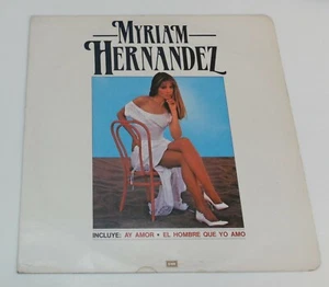MYRIAM HERNANDEZ EL HOMBRE QUE YO AMO LP VINYL COLOMBIA 33 RPM 1989 - Picture 1 of 4