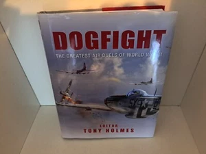 DOGFIGHT - GREATEST AIR DUELS OF WWII HC Picture Book FIGHTER PILOTS New - Bild 1 von 1