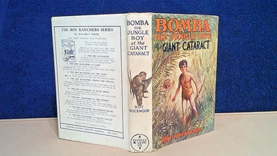 BOMBA THE JUNGLE BOY AT THE GIANT CATARACT w/DJ ROY ROCKWOOD 1926 CUPPLES LEON - Image 1 of 4