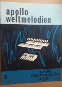 PARTITION.APOLLO WELTMELODIEN.ORGEL.BAND 1. - Bild 1 von 4