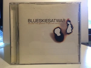 Blue Skies at War - You pour the gasoline, I'll light the match AS NEW CD - Picture 1 of 2