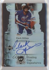 2006-07 Upper Deck The Cup Stanley Signatures /25 Clark Gillies #CS-CG Auto HOF