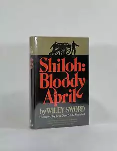 Wiley Sword / SHILOH BLOODY APRIL 1st Edition 1974 - Imagen 1 de 1