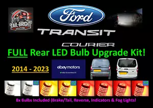FORD Transit Courier (inc. Tourneo) FULL Rear LED Bulb Upgrade Kit! 2014-2023 - Picture 1 of 11