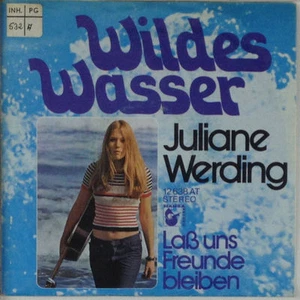 7 " Single - Juliane Werding - Wild Water - s451 - Washed & Cleaned - Picture 1 of 1