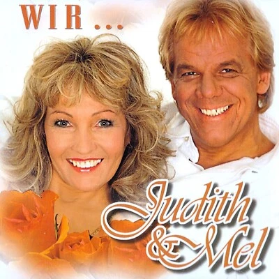 JUDITH & MEL Wir....Carmen Nebel Presents NORTH GERMANY NEW CD Schlager BEST OF - Image 1 of 2