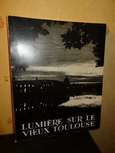 LUMIÈRE SUR LE VIEUX TOULOUSE - 1953 - PHOTOGRAPHIES - Imagen 1 de 8
