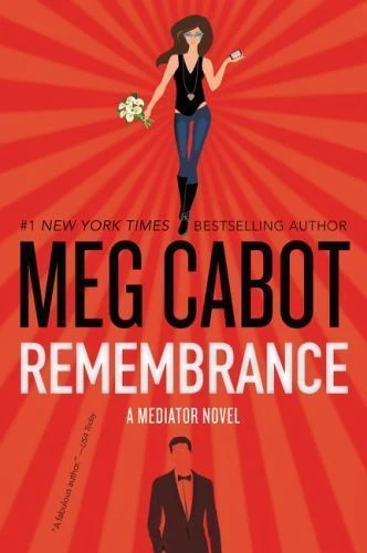 Remembrance: A Return to the Mediator Serie- hardcover, Meg Cabot, 9780062465788 - Image 1 of 1