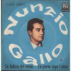 Nunzio Gallo Vinyl 7 " 45 Giri La Ballade Der Clown / Ein Tag NACH Sonstiges Vis