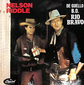 7'' Nelson Riddle – De Guello B.O. Rio Bravo - John Wayne - 1982 Capitol Records - Bild 1 von 5