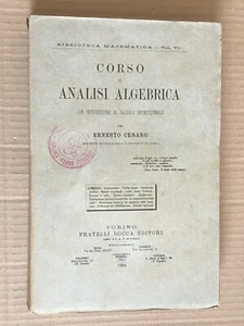 Ernesto Cesaro - CORSO DI ANALISI ALGEBRICA - Fratelli Bocca 1894 - Picture 1 of 11