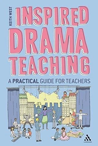 Inspired Drama Teaching: A Practical Guide for Teachers - West, Keith - Image 1 of 1