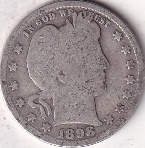 1898 SILVER Barber Quarter - G - #220 - BEAUTIFUL COLOR - BEAUTIFUL COIN Cover