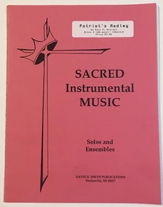 Sacred Instrumental Sheet Music ~ Patriot's Medley ~ David E. Smith ~ Brass - Picture 1 of 3