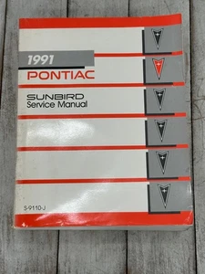 Pontiac GM Sunbird 1991 manual de servicio de taller de reparación genuino de fábrica S-9110-J - Imagen 1 de 4