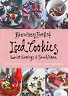 The Biscuiteers Book Of Iced Cookies Paperback Sarah, Hastings, H