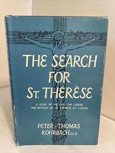 Peter-Thomas Rohrbach, O.C.D.: The Search for Saint Therese; Doubleday, NY 1961 - Picture 1 of 20