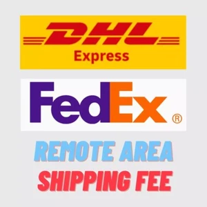 DHL Express OR FedEx Shipping Fee For Remote Areas - Picture 1 of 1