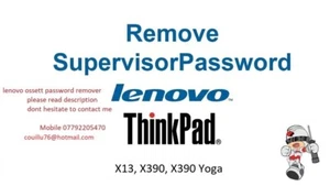 Lenovo ThinkPad X13, X390, X390 yoga Bios Supervisor  password  Reset Service - Picture 1 of 1