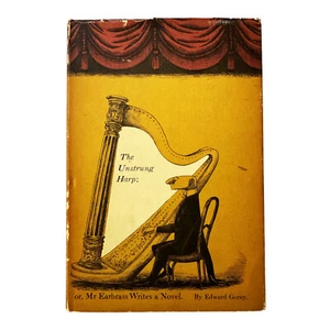 EDWARD GOREY THE UNSTRUNG HARP: or Mr. Earbrass Writes a Novel 1st Edition 1953 - Imagen 1 de 17