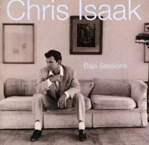 CHRIS ISAAK - BAJA SESSIONS    CD NEU - Bild 1 von 1
