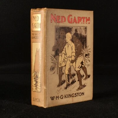 1878 Ned Garth or Made Prisoner in Africa William H G Kingston - Image 1 of 4