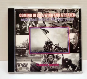 Coming In On A Wing And A Prayer American Hits Of The War Years 20 Track CD 2003 - Picture 1 of 3