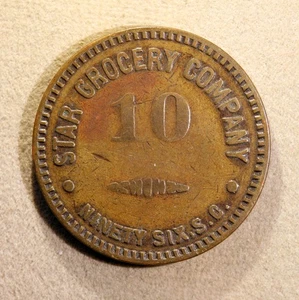 ESCASA ficha de molino de algodón de Carolina del Sur - Star Grocery Co., 10¢, Ninety Six, S.C. - Imagen 1 de 2