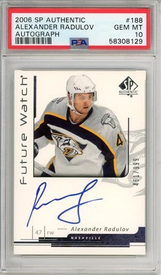 2006-07 UD SP Authentic ALEXANDER RADULOV Future Watch Auto /999 PSA 10 Low Pop - Image 1 of 2