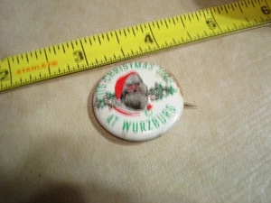 Vtg CCRISTMAS TIME AT WURZBURG Pinback Button Grand Rapids Department Store - Picture 1 of 2