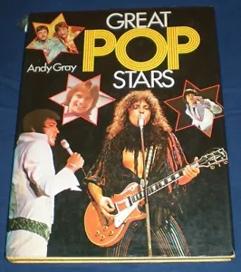 GREAT POP STARS Andy Gray 1973 Illustrated HC/DJ Chronological Collectible - Picture 1 of 12