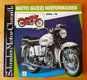 Schrader-Motor-Chronik Bd. 54 - Moto Guzzi Motorräder 1946-76 - 2. Auflage 1995 - Bild 1 von 3