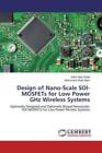 Design of Nano-Scale SOI-MOSFETs for Low Power GHz Wireless Systems Optimal 2798