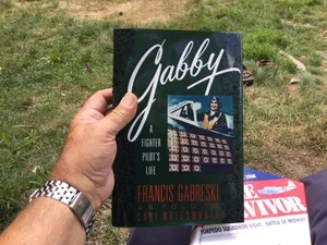 Gabby : A Fighter Pilot's Life by Carl Molesworth and Francis Gabreski (1991,... - Picture 1 of 5