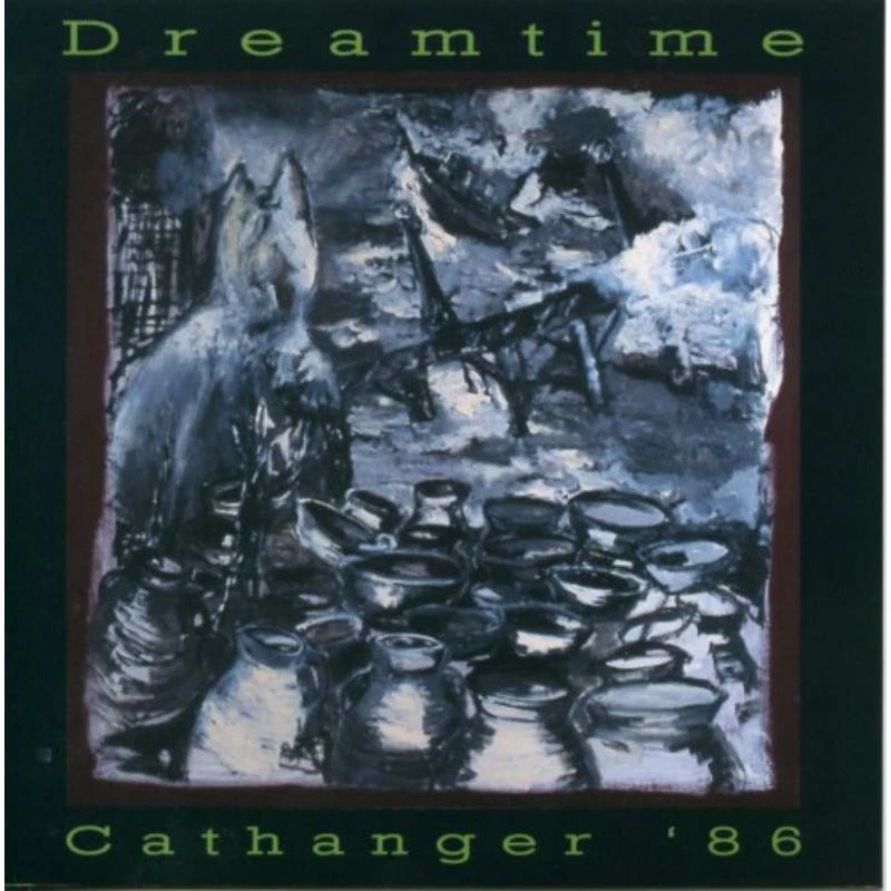Dreamtime Cathanger '86 CD HUX055 NEW - Bild 1 von 1