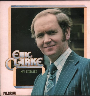 Eric Clarke My Tribute LP vinyl UK Pilgrim 1977 - signed on back of sleeve - Image 1 of 3