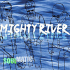Soulmatic Mighty River (CD) Album (US IMPORT)