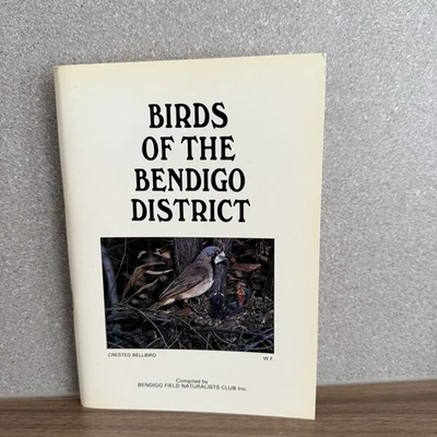Birds of the Bendigo District Compiled by Bendigo Field Naturalists Club 1991 - image 1 of 4