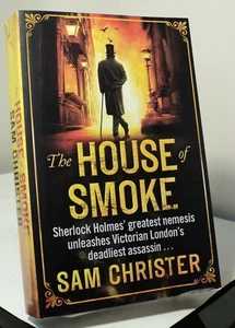 The House of Smoke by Sam Christer - Sherlock Holmes  - 2016 - Picture 1 of 2