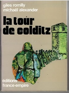 LA TOUR DE COLDITZ de Romilly et Alexander FRANCE EMPIRE - Picture 1 of 1