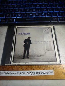 BILL FRISELL Before We Were Born CD 075596084321 - Picture 1 of 5