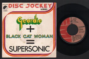 7" GEORDIE BLACK CAT WOMAN / ELECTRIC LADY MADE IN ITALY 1974 HARD GLAM ROCK - Imagen 1 de 1
