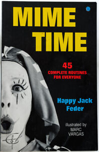 Mime Time by Happy Jack Feder Miming Book Vintage