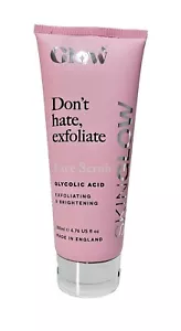 SKIN GLOW Don’t Hate Exfoliate Brightening Glycolic Acid Face Scrub 200ml NEW UK - Picture 1 of 24